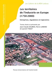 Les territoires de l’industrie en Europe (1750-2000)