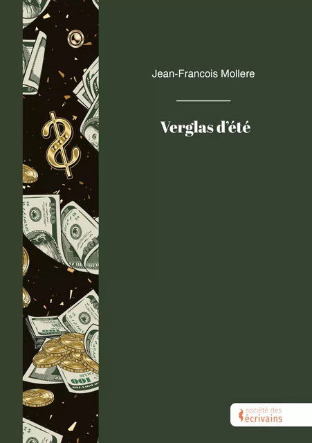 Verglas d’été - Jean-François Mollère - Société des écrivains