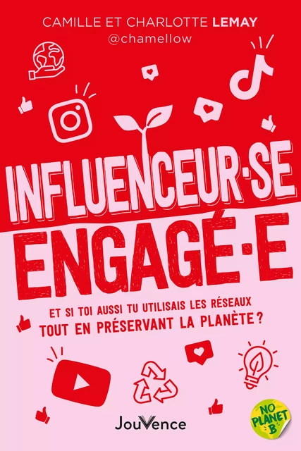 Influenceur·se engagé·e - Charlotte Lemay, Camille Lemay - Éditions Jouvence