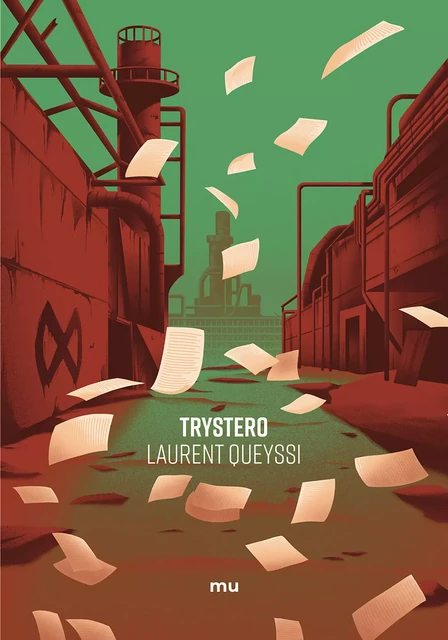 Trystero - Laurent Queyssi - Mu