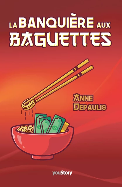 La banquière aux baguettes - Anne Depaulis - youStory