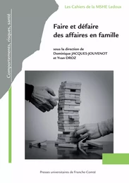 Faire et défaire des affaires en famille