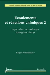 Écoulements et réactions chimiques 2