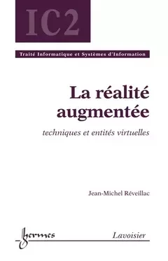 La réalité augmentée - Jean-Michel Réveillac - Hermes Science Publications