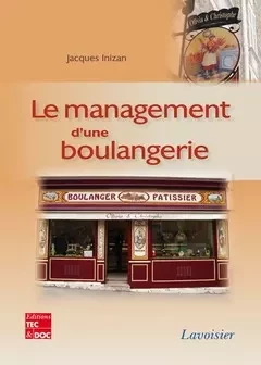 Le management d'une boulangerie - Jacques Inizan - Tec & doc