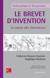 Le brevet d'invention - La cause des inventeurs