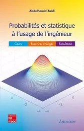 Probabilités et statistique à l'usage de l'ingénieur