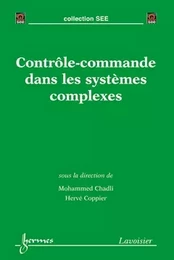 Contrôle-commande dans les systèmes complexes