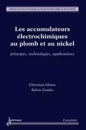 Les accumulateurs électrochimiques au plomb et au nickel