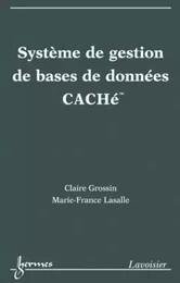 Système de gestion de bases de données CACHé