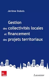 Gestion des collectivités locales et financement des projets territoriaux