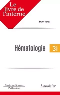 Hématologie - Bruno Varet - Médecine Sciences Publications