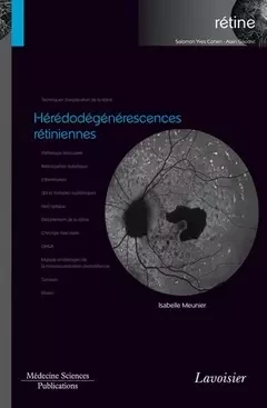 Hérédodégénérescences rétiniennes - Isabelle Meunier - Médecine Sciences Publications