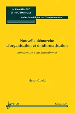 Nouvelle démarche d'organisation et d'informatisation - Nicolas Manson, Henri Chelli - Hermes Science Publications