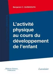 L'activité physique au cours du développement de l'enfant