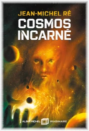 Cosmos incarné