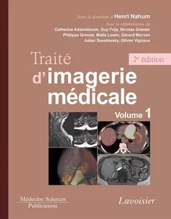 Traité d'imagerie médicale (2°Éd.) - Henri Nahum - Médecine Sciences Publications