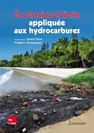 Écotoxicochimie appliquée aux hydrocarbures