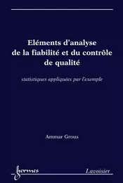 Éléments d'analyse de la fiabilité et du contrôle de qualité