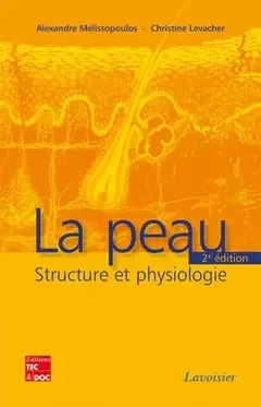 La peau - Alexandre Melissopoulos, Christine Levacher - Tec & Doc