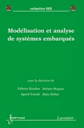 Modélisation et analyse de systèmes embarqués