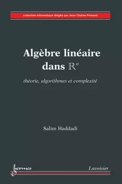 Algèbre linéaire dans Rn - Jean-Charles Pomerol, Salim Haddadi - Hermes Science Publications