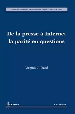 De la presse à Internet - Fabrice Papy, Virginie Julliard - Hermes Science Publications