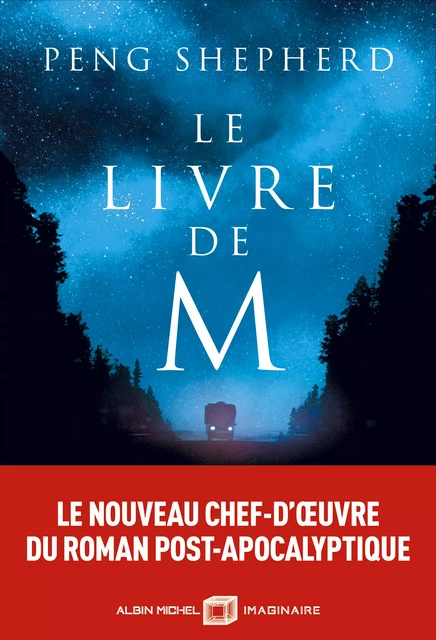 Le Livre de M - Peng Shepherd - Albin Michel