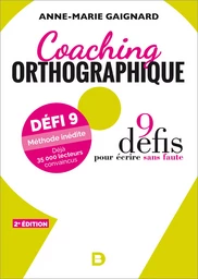 Coaching orthographique : 9 défis pour écrire sans faute