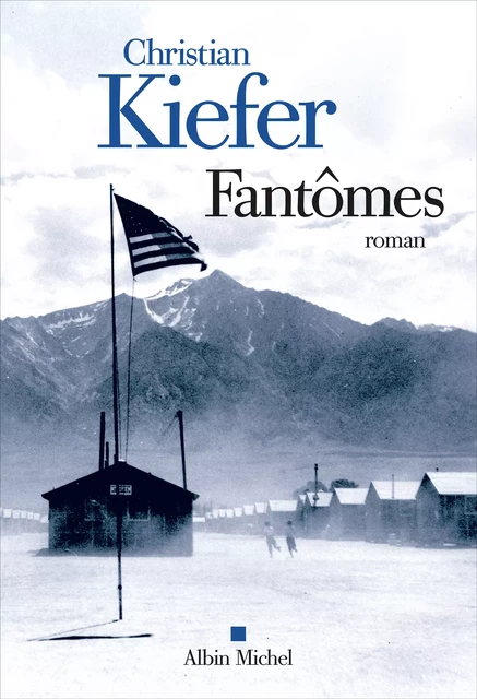 Fantômes - Christian Kiefer - Albin Michel