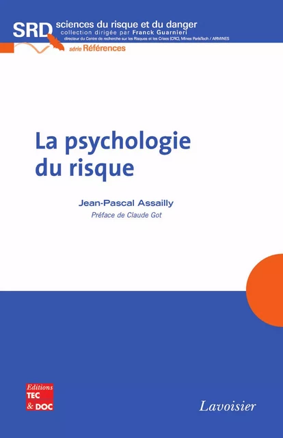 La psychologie du risque - Jean-Pascal Assailly - Tec & Doc