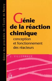 Génie de la réaction chimique