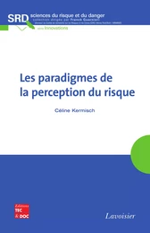 Les paradigmes de la perception du risque