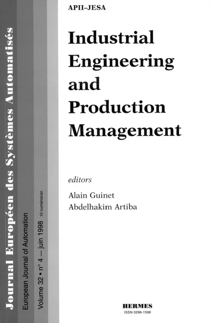 Industrial engineering and production management (JESA VOLUME 32 N°4 juin 1998 - Alain Guinet - Hermes Science Publications