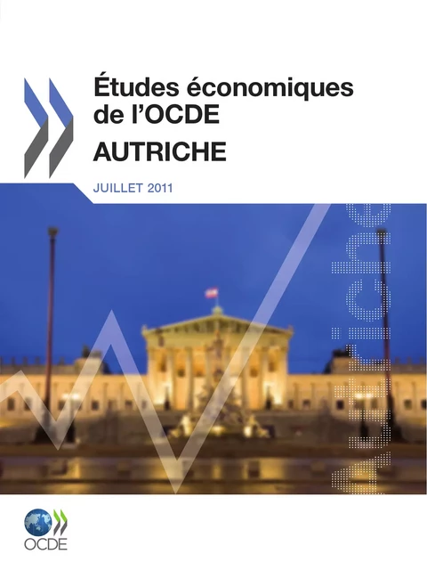 Études économiques de l'OCDE : Autriche 2011 -  Collectif - OECD