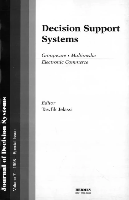 Decision support systems (JDS volume 7 1998) special issue - Tawfik Jelassi - Hermes Science Publications