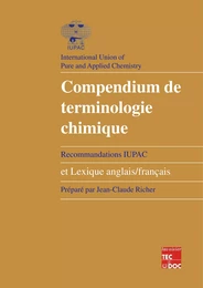 Compendium de terminologie chimique (recommandations IUPAC) et lexique anglais/français