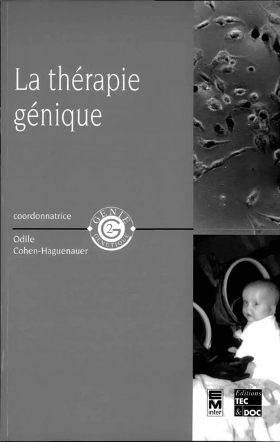 La thérapie génique (coll. G2) - Odile Cohen-Haguenauer - Tec & Doc