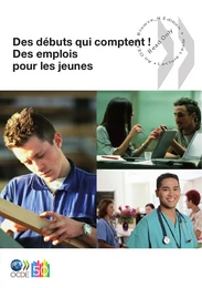 Des débuts qui comptent ! Des emplois pour les jeunes