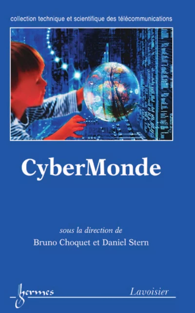 CyberMonde - Bruno Choquet, Daniel Stern - Hermes Science Publications