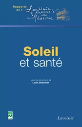 Soleil et santé (Rapports de l'Académie Nationale de Médecine)