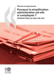 Pourquoi la simplification administrative est-elle si compliquée?