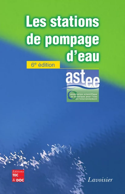 Les stations de pompage d'eau -  ASTEE - Tec & Doc