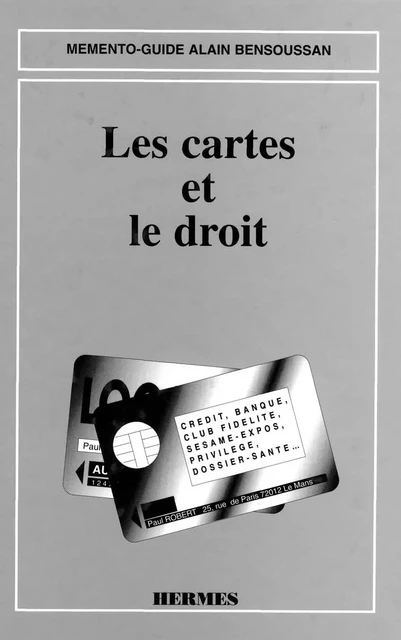 Les cartes et le droit (Mémento-guide) -  DELHAYE - Hermes Science Publications