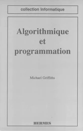 Algorithmique et programmation (coll. Informatique)