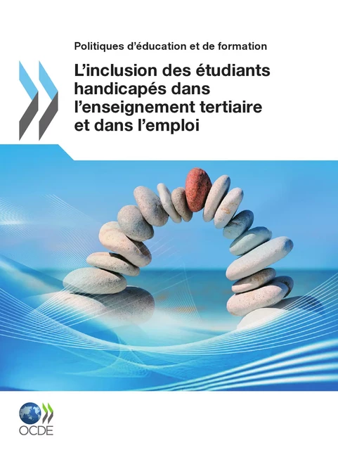 L'inclusion des étudiants handicapés dans l'enseignement tertiaire et dans l'emploi -  Collectif - OECD