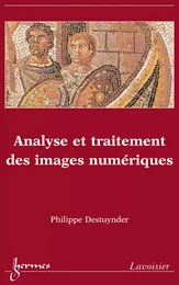 Analyse et traitement des images numériques