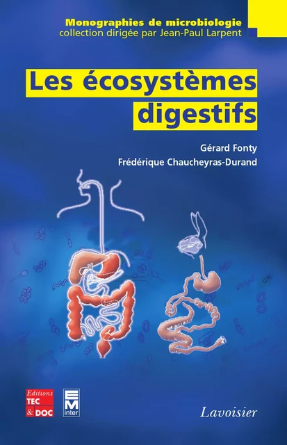 Les écosystèmes digestifs - Gérard Fonty, Frédérique Chaucheyras-Durand - Tec & Doc