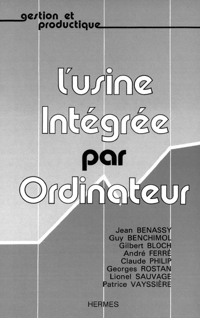 L'usine intégrée par ordinateur (coll. Gestion et productique) -  BENASSY - Hermes Science Publications