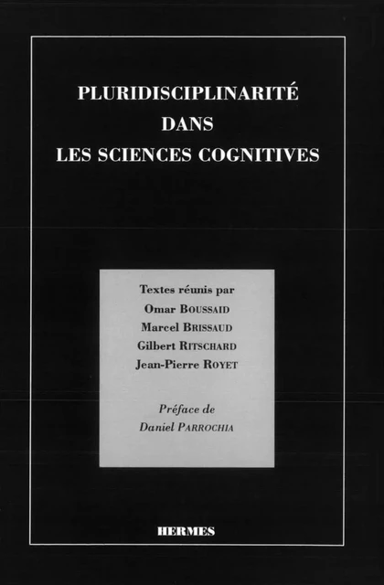 Pluridisciplinarité dans les sciences cognitives -  BOUSSAID - Hermes Science Publications